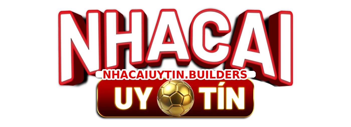NHÀ CÁI UY TÍN – TOP 10 NHÀ CÁI UY TÍN NHẤT NĂM 2026